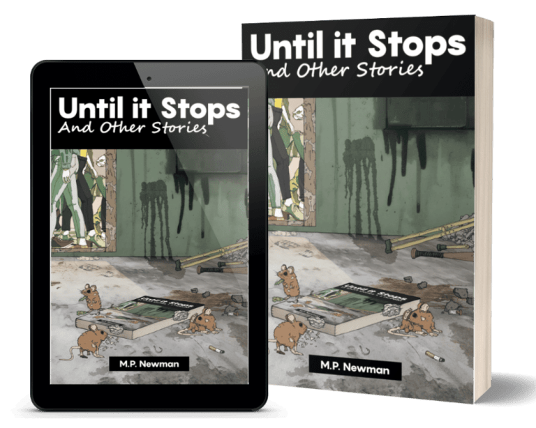 Until It Stops by M.P. Newman